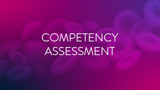 Module 8: Competency Assessment