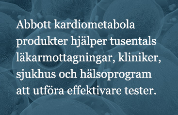 Abbott cardiometabolic products help thousands of physician offices, clinics, hospitals, and wellness programs perform testing more efficiently.