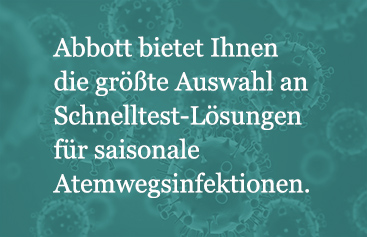 Abbott gives you the widest choice of rapid testing solutions for respiratory season.