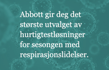 Abbott gives you the widest choice of rapid testing solutions for respiratory season.