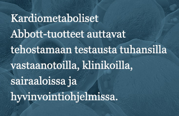 Abbott cardiometabolic products help thousands of physician offices, clinics, hospitals, and wellness programs perform testing more efficiently.